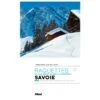 Guide Glenat Randonnees à Raquettes En Savoie T1