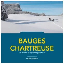 Guide Glenat Bauges Et Chartreuse - 40 Balades à Raquettes -Camping En Plein Air b4a5bc4a47778bdec9edd6061d48e26b286a5db9 H23GLENBIV354407 GLEN0677054 1